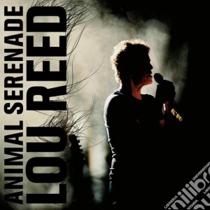 (LP Vinile) Lou Reed - Animal Serenade (3 Lp) (Rsd 2018) lp vinile di Lou Reed