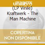 (LP Vinile) Kraftwerk - The Man Machine vinile