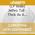 (LP Vinile) Jethro Tull - Thick As A Brick / Thick As A vinile