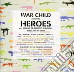 War Child Presents Heroes / Various cd