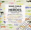 War Child Presents Heroes / Various cd