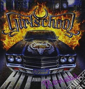 Girlschool - Hit & Run Revisited cd musicale di Girlschool