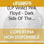 (LP Vinile) Pink Floyd - Dark Side Of The Moon lp vinile