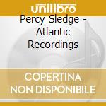 Percy Sledge - Atlantic Recordings cd musicale di Percy Sledge