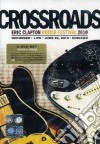 (Music Dvd) Crossroads: Eric Clapton Guitar Festival 2010 / Various (2 Dvd) cd