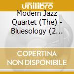 Modern Jazz Quartet (The) - Bluesology (2 Cd)