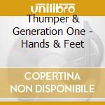 Thumper & Generation One - Hands & Feet cd