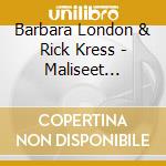 Barbara London & Rick Kress - Maliseet Dreams cd