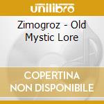 Zimogroz - Old Mystic Lore cd