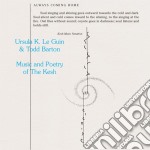 Ursula Le Guin & Todd Barton - Music & Poetry Of The Kesh