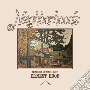 Ernest Hood - Neighborhoods cd musicale