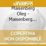 Maisenberg Oleg - Maisenberg Spielt Debussy & Ravel cd
