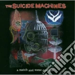 Suicide Machines (The) - A Match And Some Gasoline cd