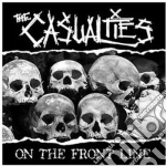 Casualties (The) - On The Front Line cd