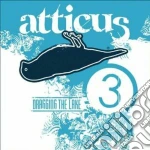 Atticus - Dragging The lake 3 cd