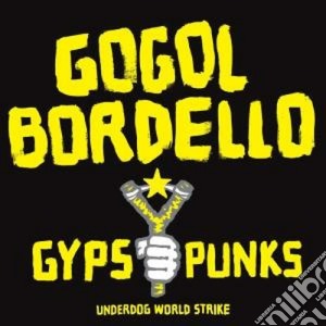 (LP Vinile) Gogol Bordello - Gypsy Punks (2 Lp) lp vinile di Gogol Bordello