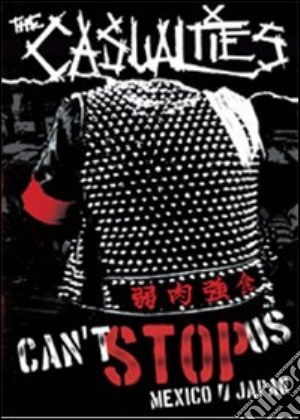 (Music Dvd) Casualties - Can't Stop Us cd musicale