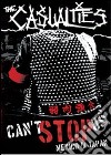 (Music Dvd) Casualties - Can't Stop Us cd