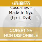 Casualties - Made In Nyc (Lp + Dvd) cd
