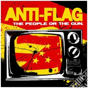 Anti-Flag- The People Or The Gun cd musicale di Flag Anti