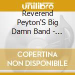 Reverend Peyton'S Big Damn Band - Peyton On Patton (2 Lp) cd