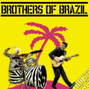 Brothers Of Brazil - Brothers Of Brazil cd musicale di Brothers of bazil
