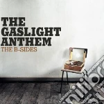 Gaslight Anthem (The) - The B-Sides cd