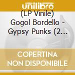 (LP Vinile) Gogol Bordello - Gypsy Punks (2 Lp) lp vinile di Gogol Bordello