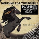 Nahko And Medicine For The People - Dark As Night cd