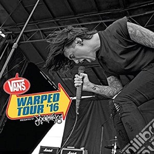 Vans Warped Tour 2016 cd musicale di Artisti Vari