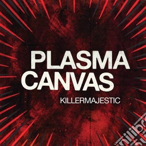 Plasma Canvas - Killermajestic cd musicale