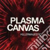 Plasma Canvas - Killermajestic cd