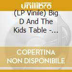 (LP Vinile) Big D And The Kids Table - Do Your Art(Lp) lp vinile