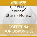 (LP Vinile) Swingin' Utters - More Scared - Black/White vinile
