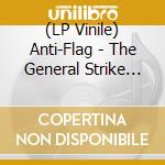 (LP Vinile) Anti-Flag - The General Strike (10Th Anniversary Edition-Red Vinyl) vinile