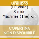 (LP Vinile) Suicide Machines (The) - A Match And Some Gasoline - Clear Vinyl lp vinile