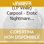 (LP Vinile) Carpool - Erotic Nightmare Summer - Blood Red vinile