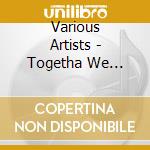 Various Artists - Togetha We Conquer/Divided We Fall cd