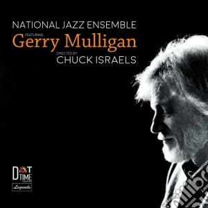 National Jazz Ensemble - Feat. Gerry Mulligan cd musicale di National Jazz Ensemble
