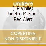 (LP Vinile) Janette Mason - Red Alert vinile