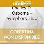 Charles D. Osborne - Symphony In A-Flat (Souls) cd