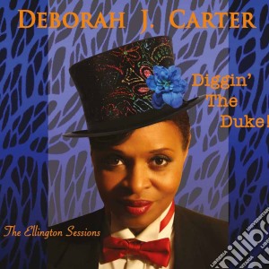 Deborah J. Carter - Diggin' The Duke cd musicale di Deborah J. Carter