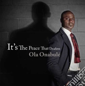 Ola Onabule' - It's The Place That Deafens cd musicale di Ola Onabule'