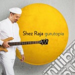 Shez Raja - Gurutopia