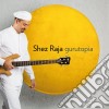 Shez Raja - Gurutopia cd
