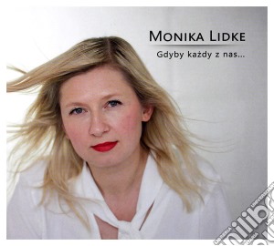 Monika Lidke - Gdyby Kady Z Nas cd musicale di Francois Moutin