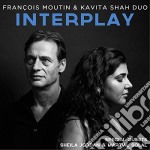 Francois Moutin And Kavi Shah - Interplay