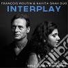 Francois Moutin And Kavi Shah - Interplay cd