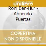 Roni Ben-Hur - Abriendo Puertas cd