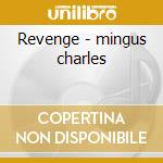 Revenge - mingus charles cd